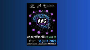 eNeuroVasc III Le congrès qui transforme les filières AVC