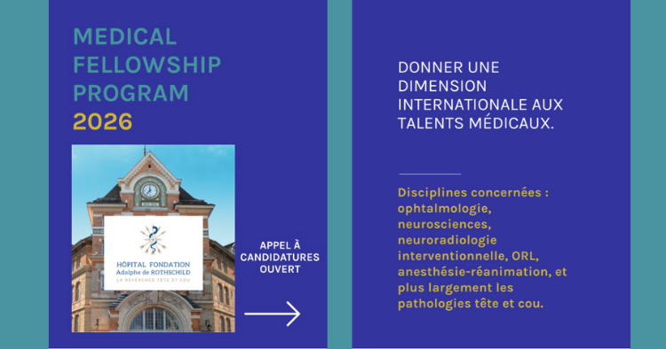 Appel à candidatures ouverte – Edmond de Rothschild Medical Fellowship Program 2026