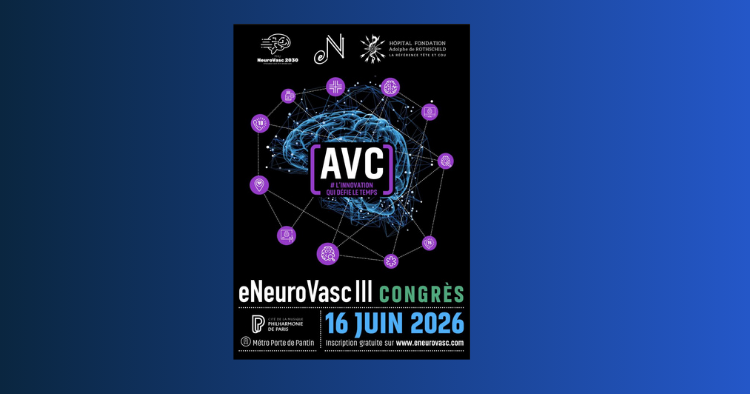 eNeuroVasc III Le congrès qui transforme les filières AVC